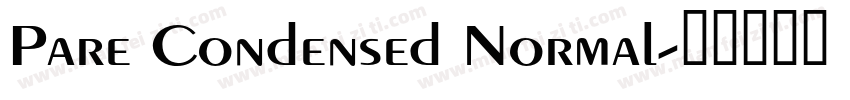 Pare Condensed Normal字体转换